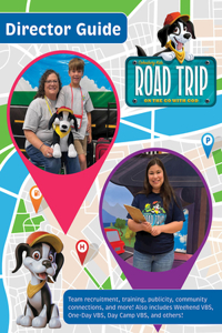 Vacation Bible School (Vbs) 2025 Road Trip Director Guide