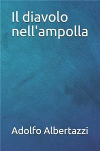 Il Diavolo Nell'ampolla
