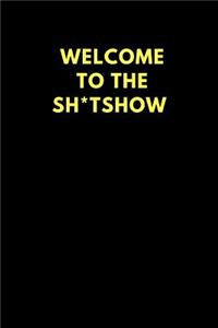Welcome to the Sh*tshow