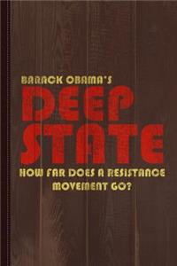 Obama's Deep State Journal Notebook