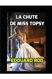 La Chute de Miss Topsy