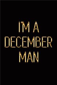 I'm a December Man