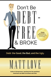 Don't Be Debt-Free & Broke