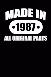 Made in 1987 All Original Parts