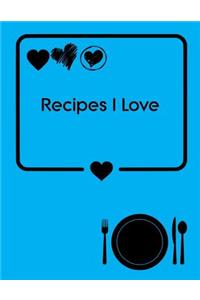 Recipes I Love