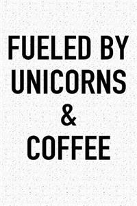 Fueled by Unicorns and Coffee