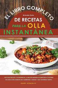 El Libro Completo de Recetas para la Olla Instantánea