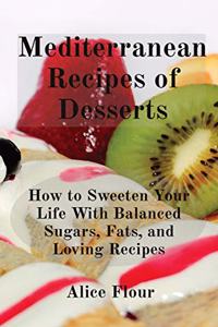 Mediterranean Recipes of Desserts