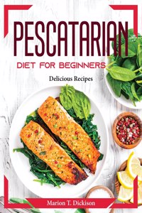 Pescatarian Diet for Beginners