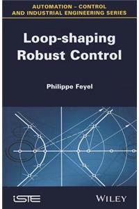 Loop-Shaping Robust Control