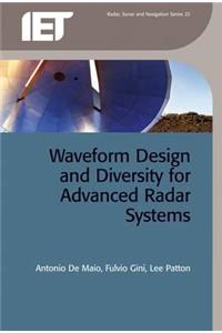 Waveform Design and Diversity for Advanced Radar Systems