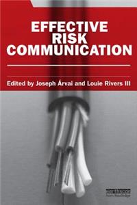 Effective Risk Communication