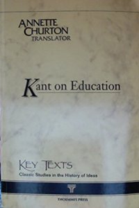 Kant on Education (Key Texts S.)