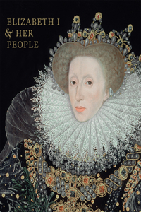 Elizabeth I & Her People