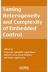 Taming Heterogeneity and Complexity of Embedded Control