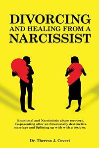 Divorcing and Healing from a Narcissist