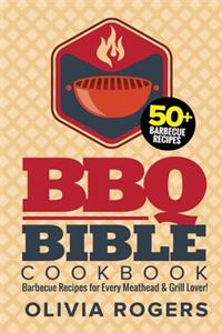 BBQ Bible Cookbook (3rd Edition)