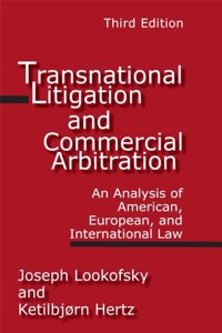 TRANSNATIONAL LIGIGATION AND COMMERCIAL ARBITRATION
