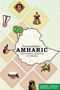 Essential Guide to Amharic