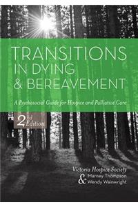 Transitions in Dying and Bereavement