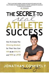 The Secret to Real Athlete Success