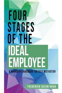 Four Stages of the Ideal Employee