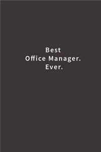 Best Office Manager. Ever.