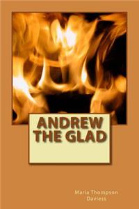 Andrew the Glad