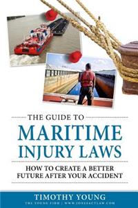 Guide to Maritime Injury Laws: How to Create a Better Future After Your Accident