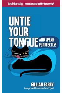 Untie Your Tongue and Speak Purrfectly!