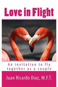 Love in Flight: An invitation to fly together as a couple