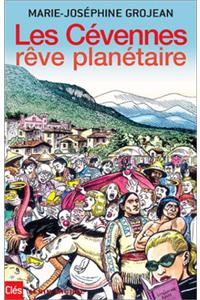 Cevennes, Reve Planetaire (Les)