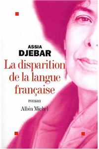 Disparition de La Langue Francaise (La)