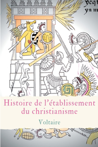 Histoire de l'établissement du christianisme