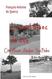 Le seul blanc du bus