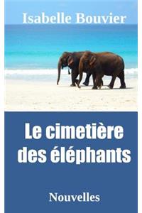 Le cimetière des éléphants