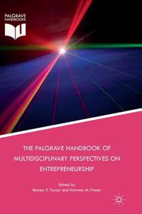 Palgrave Handbook of Multidisciplinary Perspectives on Entrepreneurship