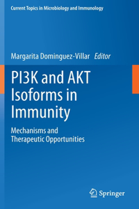 Pi3k and Akt Isoforms in Immunity