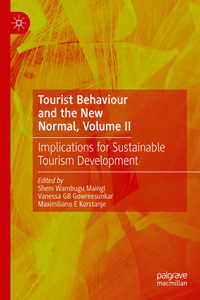 Tourist Behaviour and the New Normal, Volume II