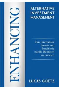 Enhancing Alternative Investment Management