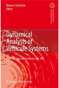 Dynamical Analysis of Vehicle Systems