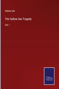 Hallow Isle Tragedy