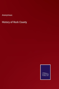 History of Rock County