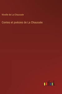 Contes et poésies de La Chaussée