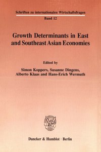 Growth Determinants in East and Southeast Asian Economies