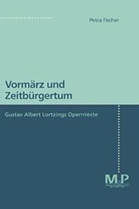Vormärz Und Zeitbürgertum