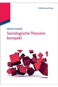 Soziologische Theorien Kompakt