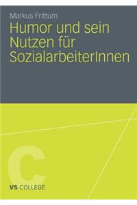 Humor und sein Nutzen für SozialarbeiterInnen