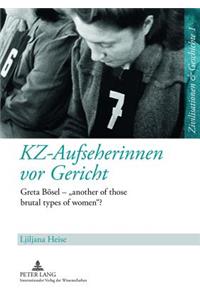 Kz-Aufseherinnen VOR Gericht