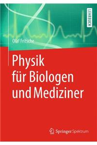 Physik Für Biologen Und Mediziner